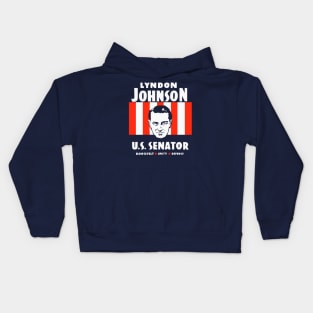 Lyndon Johnson For US Senator Political Campaign Kids Hoodie